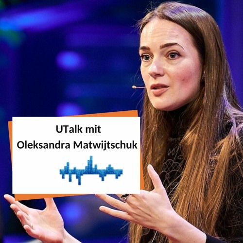 Stream UTalk mit Oleksandra Matwijtschuk die ukrainische Version